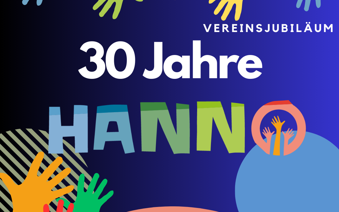 HANNO wird 30 Jahre!