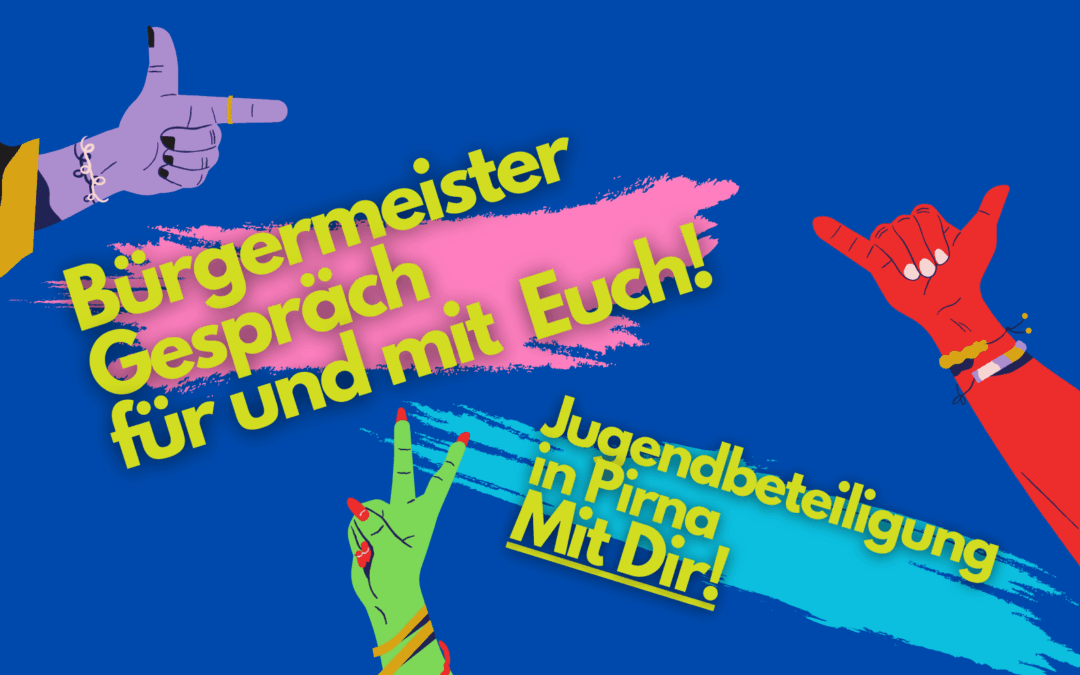 Jugendbeteiligung in Pirna, mit DIR!